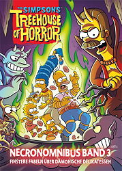 The Simpsons: Treehouse of Horror Necronomnibus 03: Finstere Fabeln ueber daemonische Delikatessen