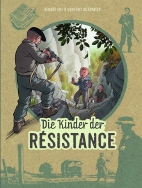 Die Kinder der Résistance 08: Kaempfen oder sterben