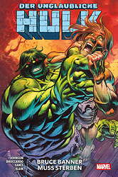 Der unglaubliche Hulk 03: Bruce Banner muss sterben (2024)