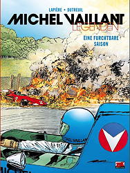 Michel Vaillant Legenden 03: Eine furchtbare Saison