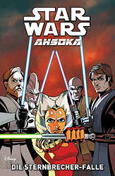 Star Wars - Ahsoka 05: Die Sternenbrecher-Falle (The Clone Wars)