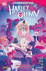 Harley Quinn 03: Zwischen Gut und Boese (Dawn of DC) 
