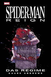 Spider-Man Reign 01: Das Regime