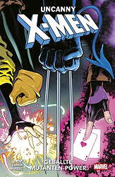 Uncanny X-Men 01: Geballte Mutanten-Power