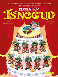 Isnoguds neue Abenteuer 04: Kerzen fuer Isnogoud (Die neuen Abenteuer des Grosswesirs Isnogud nach Goscinny und Tabary)