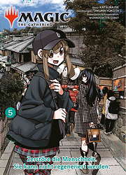 Magic - The Gathering 05 (Manga) - Zerstoere die Menscheit. Sie kann nicht regeniert werden