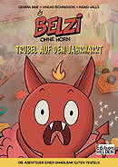 Belzi ohne Horn 01: Trubel auf dem Jahrmarkt (ohneHorn)