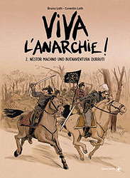 Viva l'Anarchie 02: Nestor Machno und Buenaventura Durruti