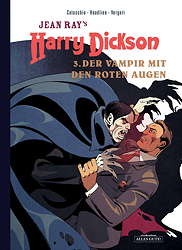 Harry Dickson 03: Der Vampir mit den roten Augen