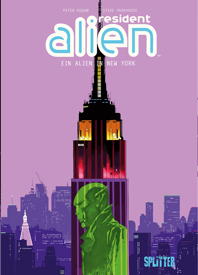 Resident Alien 05: Ein Alien in New York (Splitter Books)