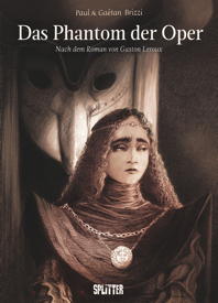 Das Phantom der Oper - Nach dem Roman von Gaston Leroux