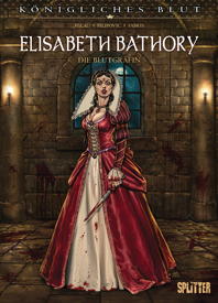 Koenigliches Blut 15: Elisabeth Bathory - Die Blutgraefin