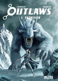 Outlaws 03: Praemissen