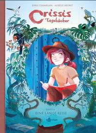 Crissis Tagebuecher 06: Eine lange Reise