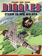 Biggles Sonderband 02: Sturm in den Wolken