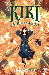 Kikis kleiner Lieferservice 05: Kiki und der ruhende Zauber (Roman)
