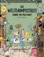 Der Weltraumpostbote - Panik im Postamt (Weltraum Postbote 04)