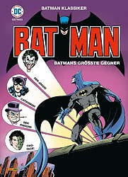 Batman Klassiker - Batmans groesste Gegner