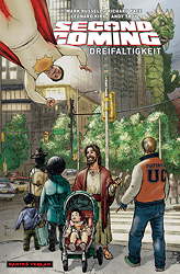 Second Coming 03: Dreifaltigkeit
