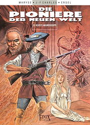 Pioniere der neuen Welt 23: Revolte am MIssissippi