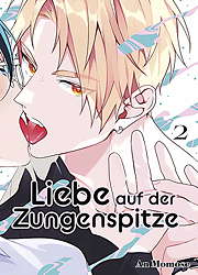 Liebe auf der Zungenspitze 02 (von 3)