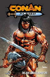 Conan der Barbar 06: Sklave und Gladiator (2023)