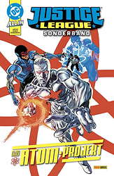 Justice League Sonderband 02: Das Atom Projekt