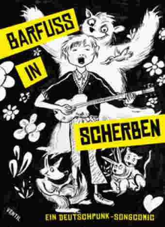 Barfuss in Scherben - Ein Deutschpunk-Songcomic