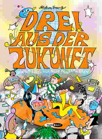 Drei aus der Zukunft 02: Quatsch laesst sich nicht programmieren