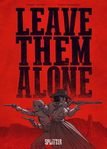 Leave Them Alone (Splitter Books)