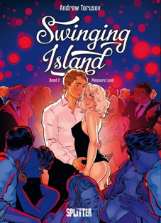 Swinging Island 02: Pleasure Land (Splitter Books)