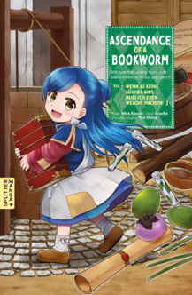 Ascendance of a Bookworm 01: Part 1: Wenn es keine Buecher gibt, muss ich eben welche machen Teil 1