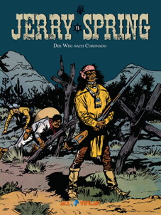 Jerry Spring 11: Der Weg nach Coronado