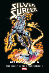 Silver Surfer Anthologie - Der Kosmische Held