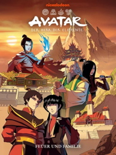 Avatar - Der Herr der Elemente Gesamtausgabe 09: Feuer und Familie (Avatar Premium)