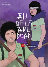 All of us are dead 05 - Die Vernichtung (von 5)