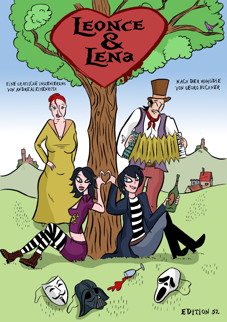 Leonce & Lena - Nach der Komoedie von Georg Buechner