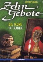 Zehn Gebote 03: Die Ikone in Traenen