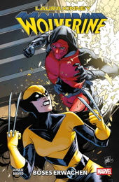 Laura Kinney - Wolverine 02: Boeses Erwachen