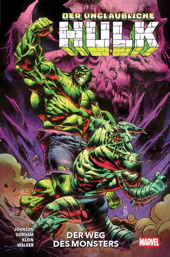Der unglaubliche Hulk 06: Der Weg des Monsters (2024)
