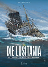 Die grossen Legenden der Seefahrt 01: Die Lusitania - 1914