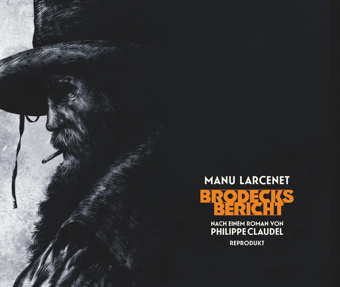 Brodecks Bericht (Neuausgabe) - Nach einem Roman von Philippe Claudel