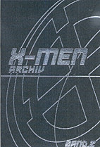 X-Men Archiv 02