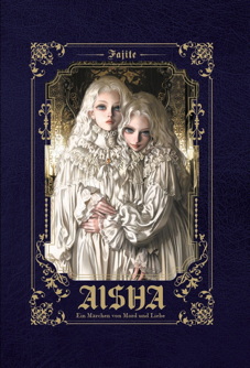 Aisha 01 - Ein Maerchen von Mord und Liebe
