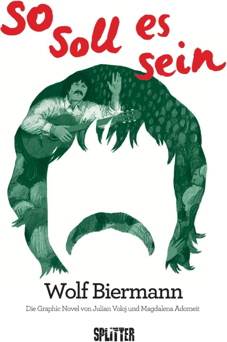 Wolf Biermann: So soll es sein 