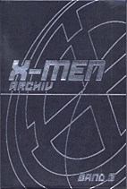 X-Men Archiv 03
