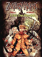 Zachary Holmes 01: Das Monster
