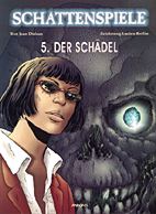 Schattenspiele 05 : Der Schaedel 01