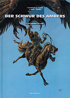 Schwur des Ambers 03: Die Barbaren von Deïre