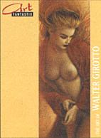 Art Fantastix 09: The Art of Walter Girotto HC